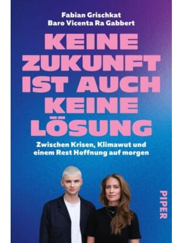 PIPER Buch - Keine Zukunft ist auch keine Lösung
