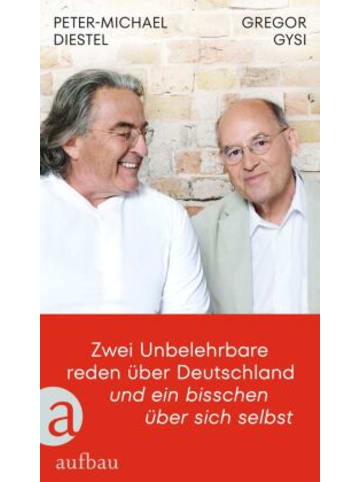 aufbau Buch - Zwei Unbelehrbare reden über Deutschland und ein bisschen über