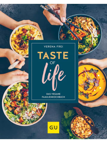 Gräfe und Unzer Taste of life | Das vegane Familienkochbuch
