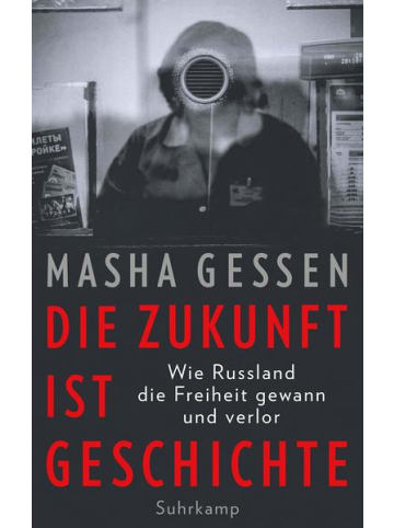 Suhrkamp Sachbuch - Die Zukunft ist Geschichte