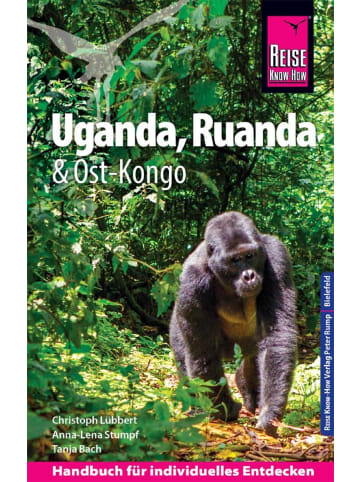 Reise Know-How Verlag Reise Know-How Reiseführer Uganda, Ruanda, Ost-Kongo