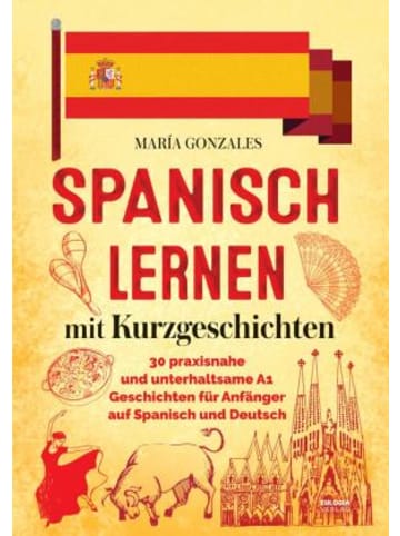 Eulogia Buch - Spanisch lernen mit Kurzgeschichten