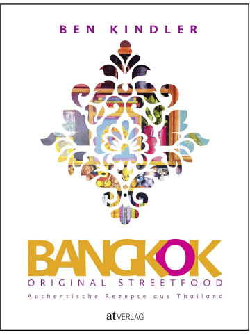 AT Verlag Bangkok Original Streetfood | Authentische Rezepte aus Thailand
