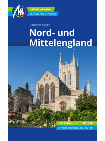 Michael Müller Verlag Nord- und Mittelengland Reiseführer Michael Müller Verlag