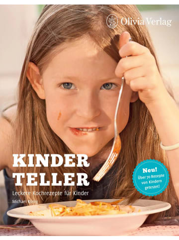 Olivia Verlag Kinderteller | Leckere Kochrezepte für Kinder