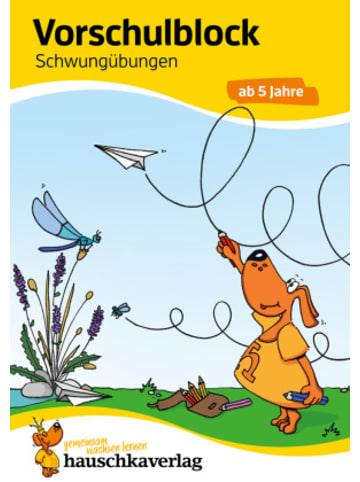 Hauschka Buch - Vorschulblock ab 5 Jahre für Junge und Mädchen - Schwungü