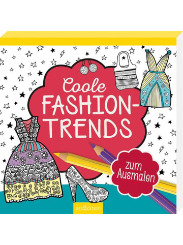 ars edition Kinderbuch - Coole Fashion-Trends zum Ausmalen