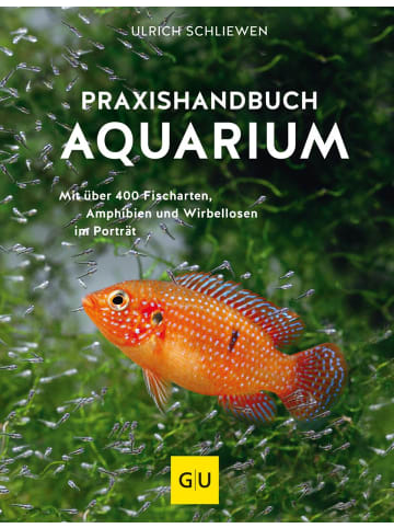 Gräfe und Unzer Praxishandbuch Aquarium