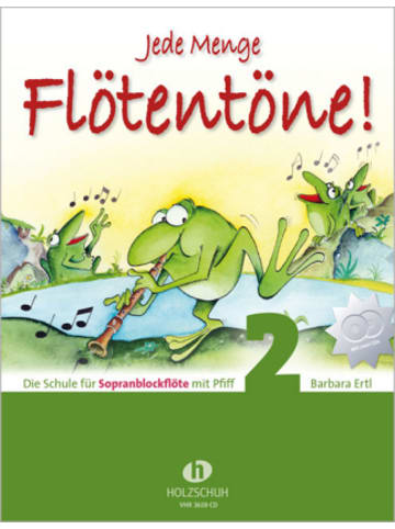Musikverlag Holzschuh Buch - Jede Menge Flötentöne! Die Schule für Sopranblockflö