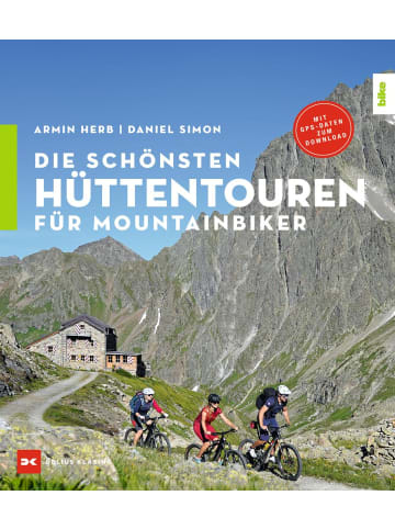 Delius Klasing Die schönsten Hüttentouren für Mountainbiker