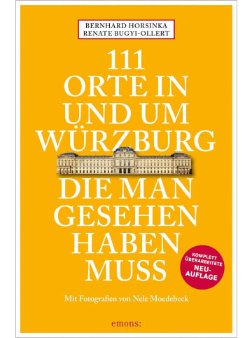 Emons 111 Orte in und um Würzburg die man gesehen haben muss | Reiseführer, Relaunch