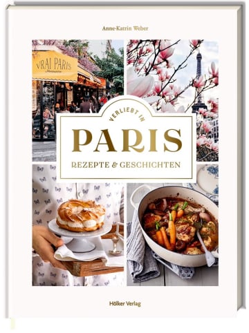 Hölker Kochbuch - Verliebt in Paris