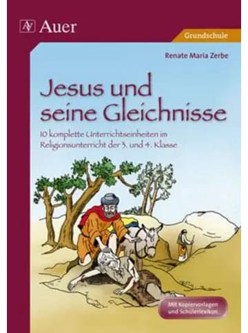 Auer Verlag Jesus und seine Gleichnisse | 10 komplette Unterrichtseinheiten im...