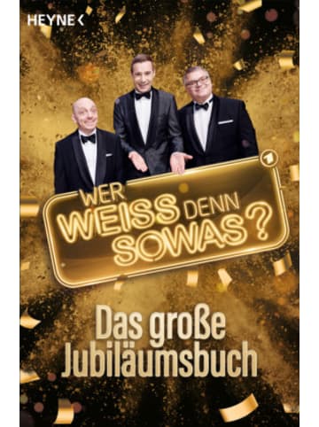 Heyne Buch - Wer weiß denn sowas? - Das große Jubiläumsbuch