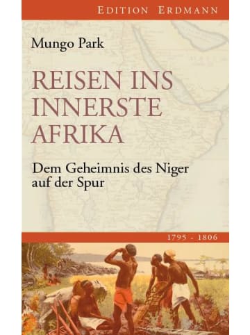 Edition Erdmann Reisen ins innerste Afrika