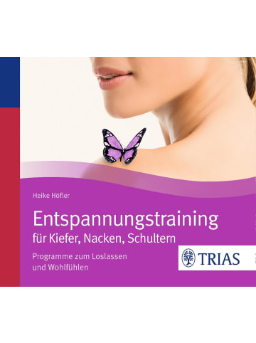 TRIAS Entspannungstraining für Kiefer, Nacken, Schultern | Programme zum Loslassen...