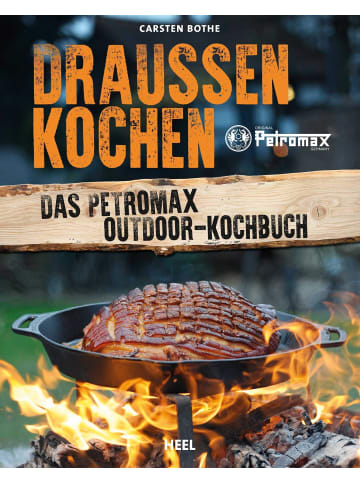 Heel Verlag Draußen kochen | Das Petromax Outdoor-Kochbuch