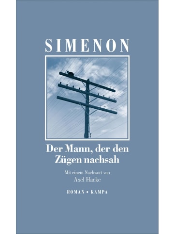 Kampa Verlag Der Mann, der den Zügen nachsah