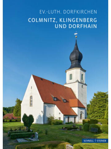 Schnell & Steiner Buch - Colmnitz, Klingenberg und Dorfhain
