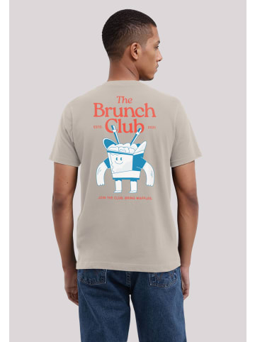 F4NT4STIC T-Shirt The Brunch Club in sand