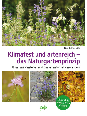 Pala Klimafest und artenreich - das Naturgartenprinzip