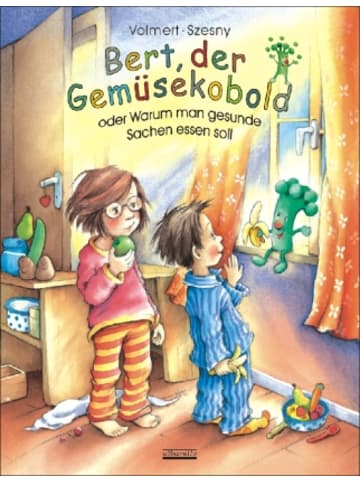 Albarello Buch - Bert, der Gemüsekobold oder Warum man gesunde Sachen essen soll