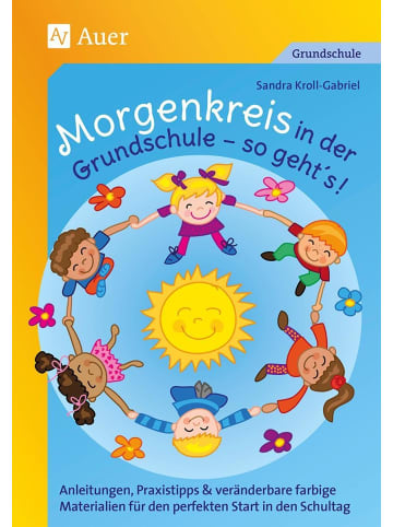 Auer Verlag Morgenkreis in der Grundschule - so gehts! | Anleitungen, Praxistipps &...