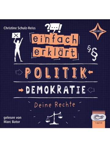 Hörcompany Einfach erklärt - Politik - Demokratie - Deine Rechte | Gelesen von Marc Bator.