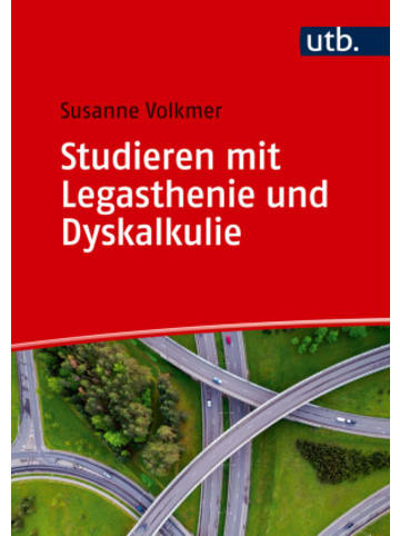 UTB Buch - Studieren mit Legasthenie und Dyskalkulie