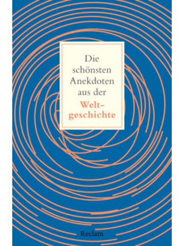 Reclam Verlag Buch - Die schönsten Anekdoten aus der Weltgeschichte. Historisch erkl&aum