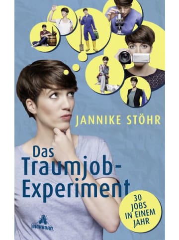 Eichborn Roman - Das Traumjob-Experiment