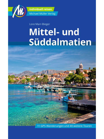 Michael Müller Verlag Mittel- und Süddalmatien Reiseführer Michael Müller Verlag
