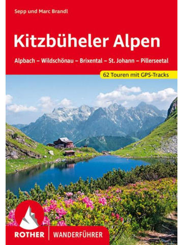 Bergverlag Rother Kitzbüheler Alpen | Alpbach - Wildschönau - Brixental - St. Johann -...