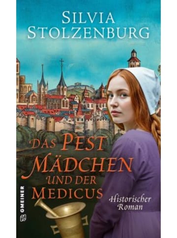 Gmeiner-Verlag Buch - Das Pestmädchen und der Medicus