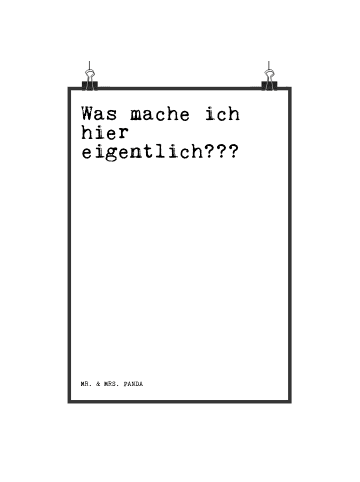 Mr. & Mrs. Panda Poster Was mache ich hier... mit Spruch in Weiß