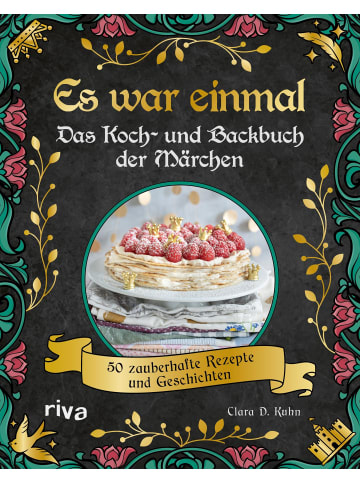 riva Es war einmal - Das Koch- und Backbuch der Märchen | 50 zauberhafte Rezepte...