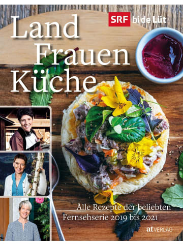 AT Verlag Kochbuch - SRF bi de Lüt - Landfrauenküche