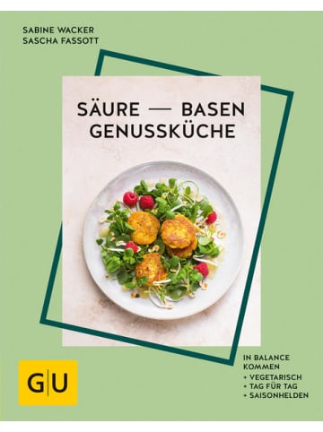 Gräfe und Unzer Kochbuch - Säure-Basen-Genussküche
