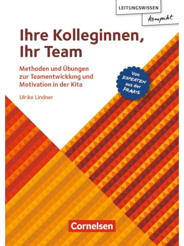 Verlag an der Ruhr Leitungswissen kompakt / Ihre Kolleginnen, Ihr Team | Methoden und Übungen...