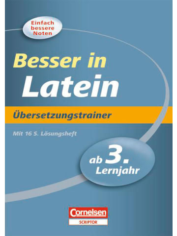 Cornelsen Verlag Besser in der Sekundarstufe I - Latein / Ab 3. Lernjahr - Übersetzungstrainer