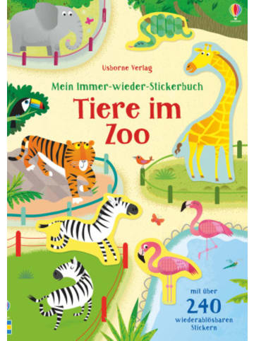 Usborn Buch - Mein Immer-wieder-Stickerbuch: Tiere im Zoo