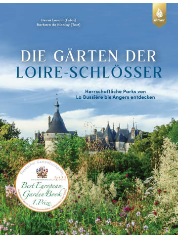 Ulmer Die Gärten der Loire-Schlösser