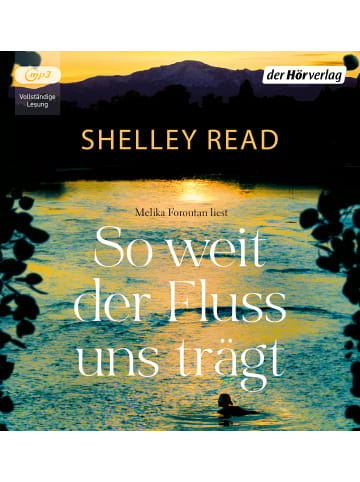 der Hörverlag So weit der Fluss uns trägt