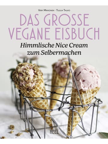 Heel Verlag N'ice Cream | 80 Eiscreme-Ideen himmlisch cremig & gesund