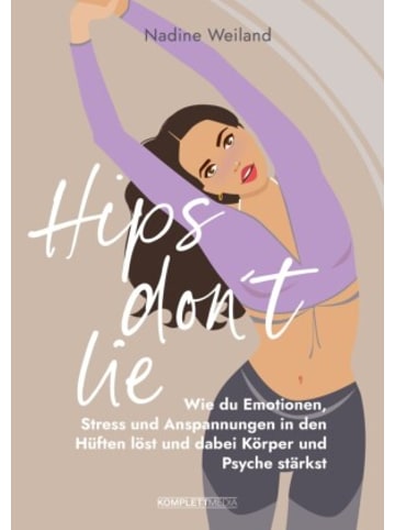 Komplett-Media Buch - Hips don't lie - Das Buch von @nadine_weiland_yoga