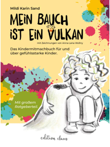 Edition Claus Buch - Mein Bauch ist ein Vulkan