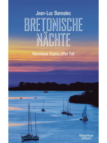 Kiepenheuer & Witsch Bretonische Nächte | Kommissar Dupins elfter Fall