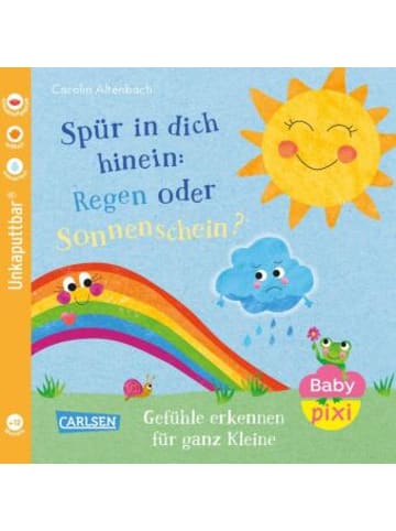 Carlsen Buch - Baby Pixi (unkaputtbar) 176: Spür in dich hinein: Regen oder Sonnen