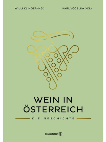 Brandstätter Wein in Österreich | Die Geschichte