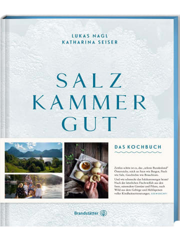 Brandstätter Salzkammergut. | Das Kochbuch